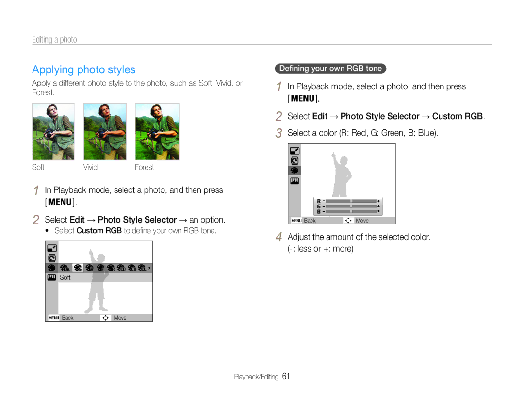 Samsung EC-ES30ZZBASGB, EC-ES30ZZBABE1, EC-ES30ZZBASZA manual Editing a photo, Defining your own RGB tone, Soft Vivid Forest 