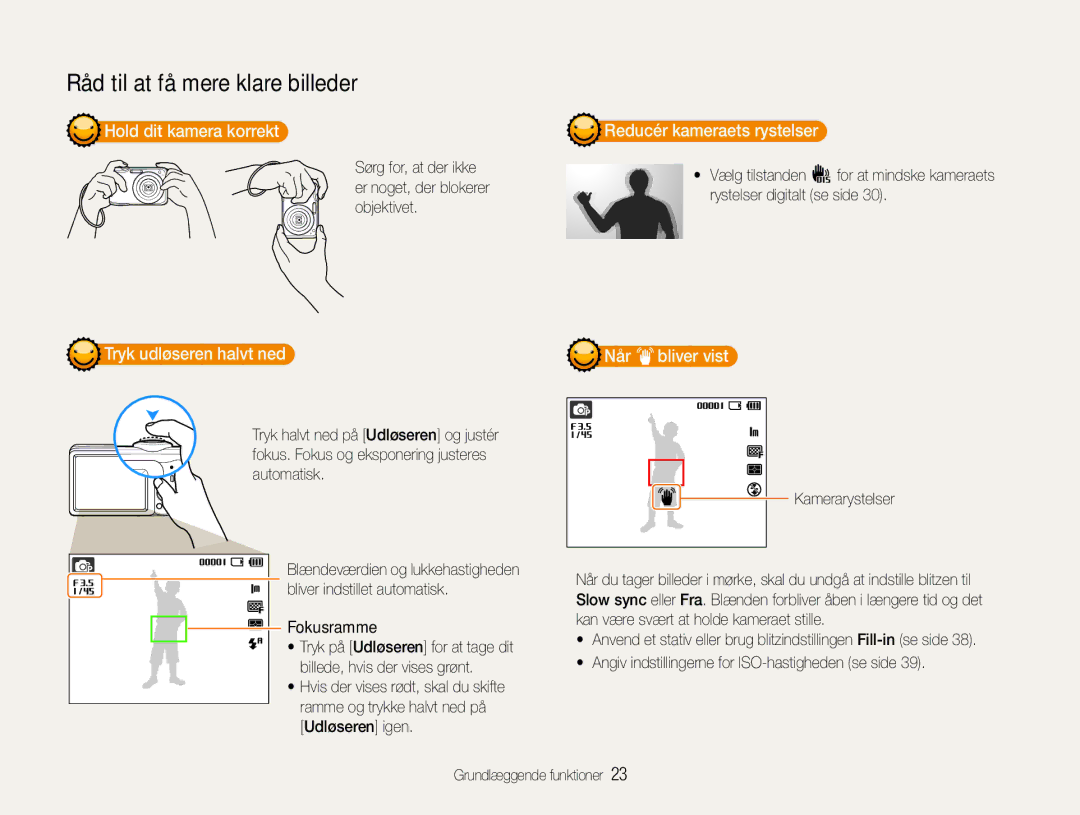 Samsung EC-ES30ZZBABE3 Hold dit kamera korrekt, Tryk udløseren halvt ned, Reducér kameraets rystelser, Når bliver vist 