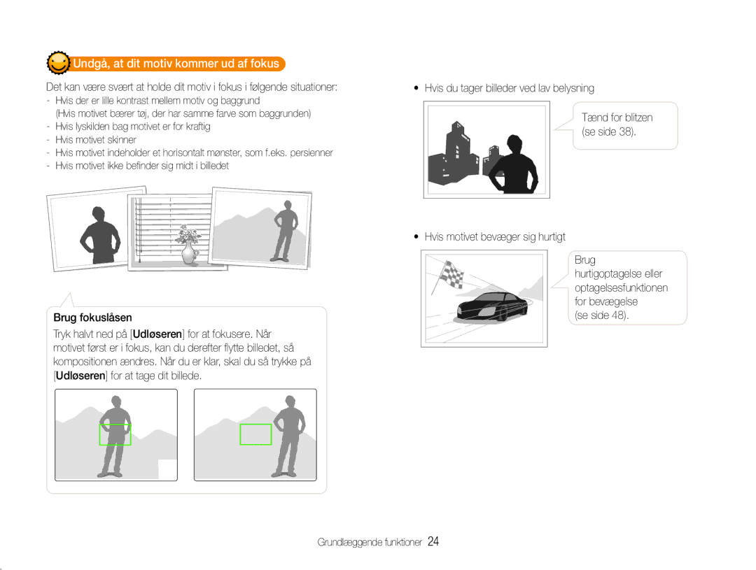 Samsung EC-ES30ZZBASE2, EC-ES30ZZBABE3, EC-ES30ZZBABE2, EC-ES30ZZBAPE2 manual Undgå, at dit motiv kommer ud af fokus 