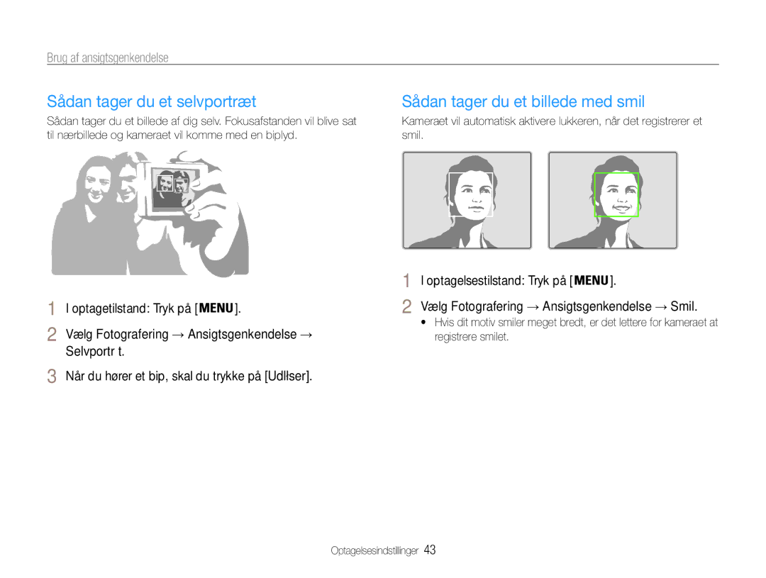 Samsung EC-ES30ZZBABE3 manual Sådan tager du et selvportræt, Sådan tager du et billede med smil, Brug af ansigtsgenkendelse 