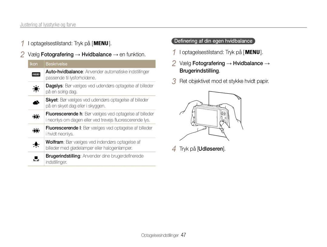 Samsung EC-ES30ZZBABE3, EC-ES30ZZBASE2, EC-ES30ZZBABE2, EC-ES30ZZBAPE2 manual Definering af din egen hvidbalance 