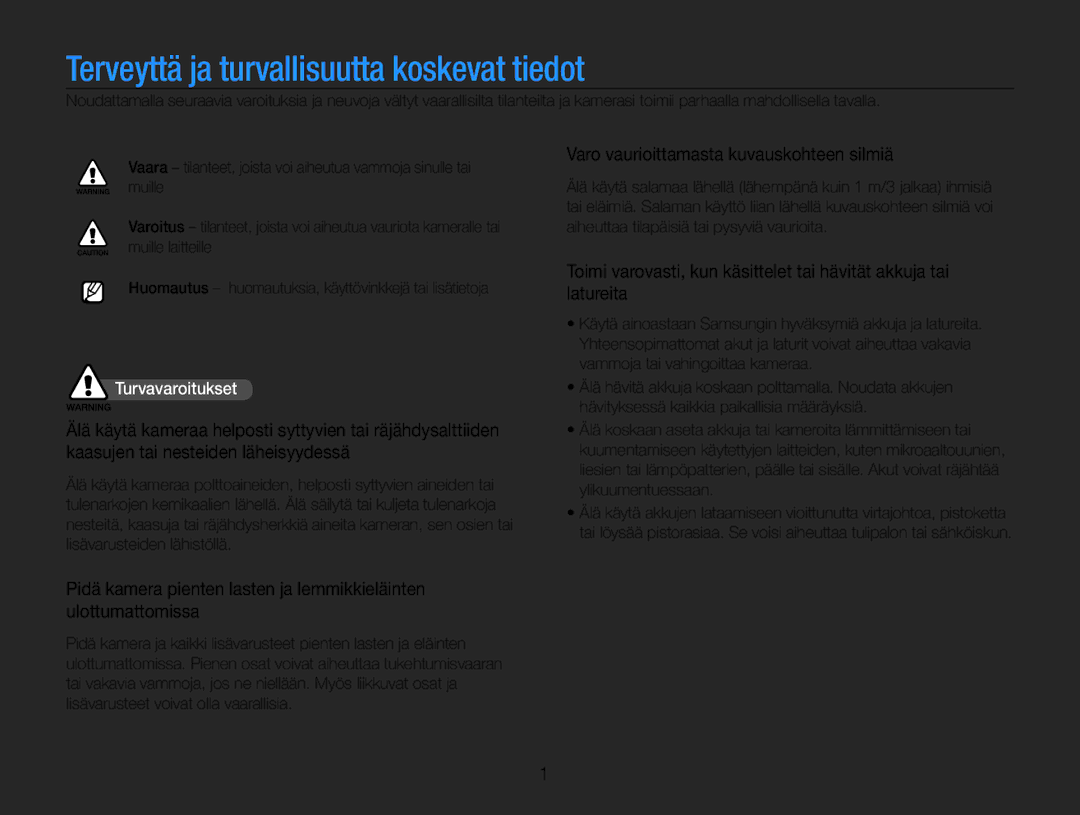 Samsung EC-ES30ZZBABE2, EC-ES30ZZBABE3, EC-ES30ZZBASE2 manual Varo vaurioittamasta kuvauskohteen silmiä, Turvavaroitukset 