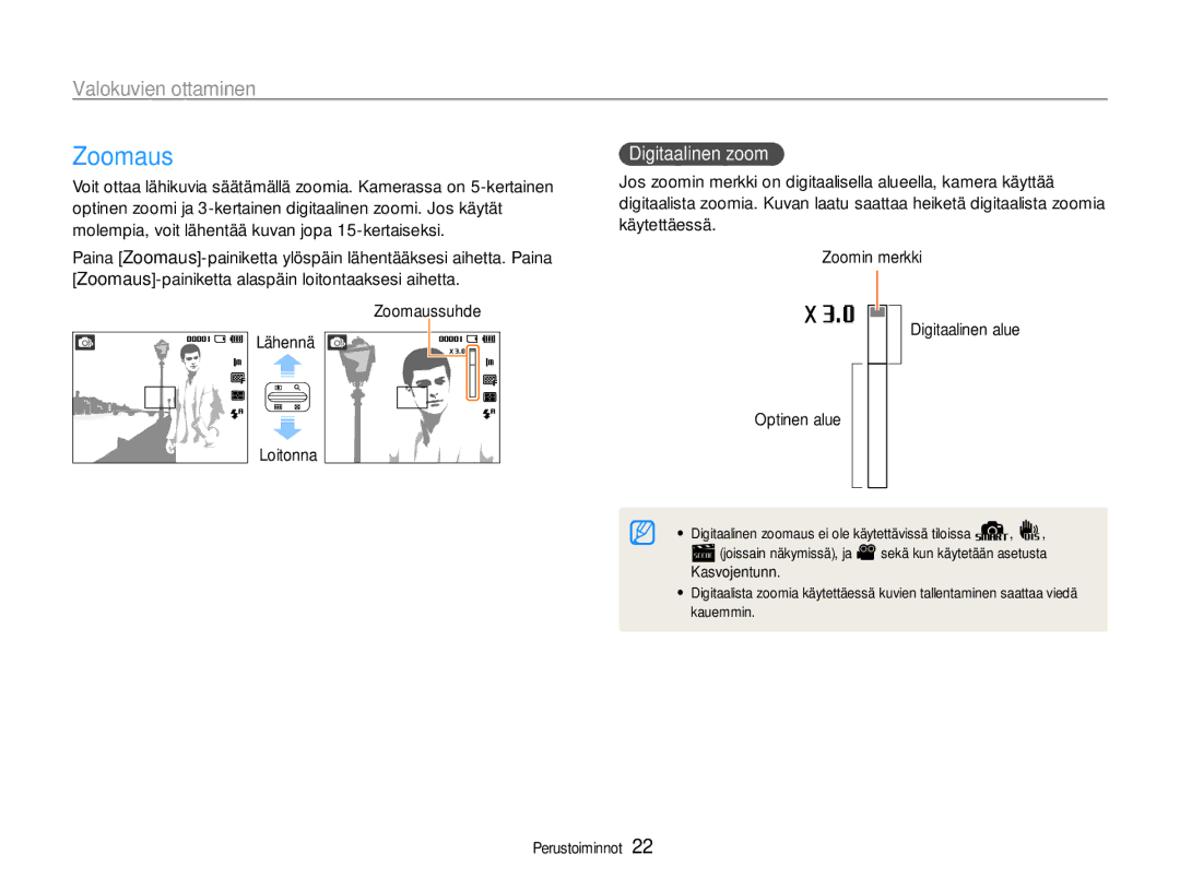 Samsung EC-ES30ZZBAPE2, EC-ES30ZZBABE3, EC-ES30ZZBASE2, EC-ES30ZZBABE2 manual Zoomaus, Valokuvien ottaminen, Digitaalinen zoom 