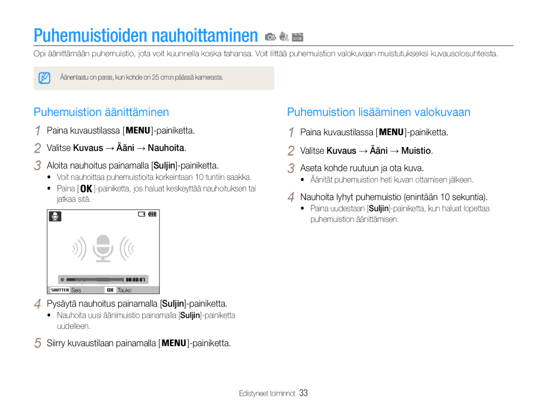 Samsung EC-ES30ZZBABE2 manual Puhemuistioiden nauhoittaminen, Puhemuistion äänittäminen, Puhemuistion lisääminen valokuvaan 