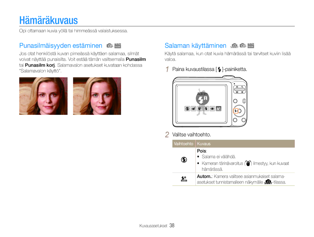 Samsung EC-ES30ZZBAPE2, EC-ES30ZZBABE3, EC-ES30ZZBASE2 manual Hämäräkuvaus, Punasilmäisyyden estäminen, Salaman käyttäminen 