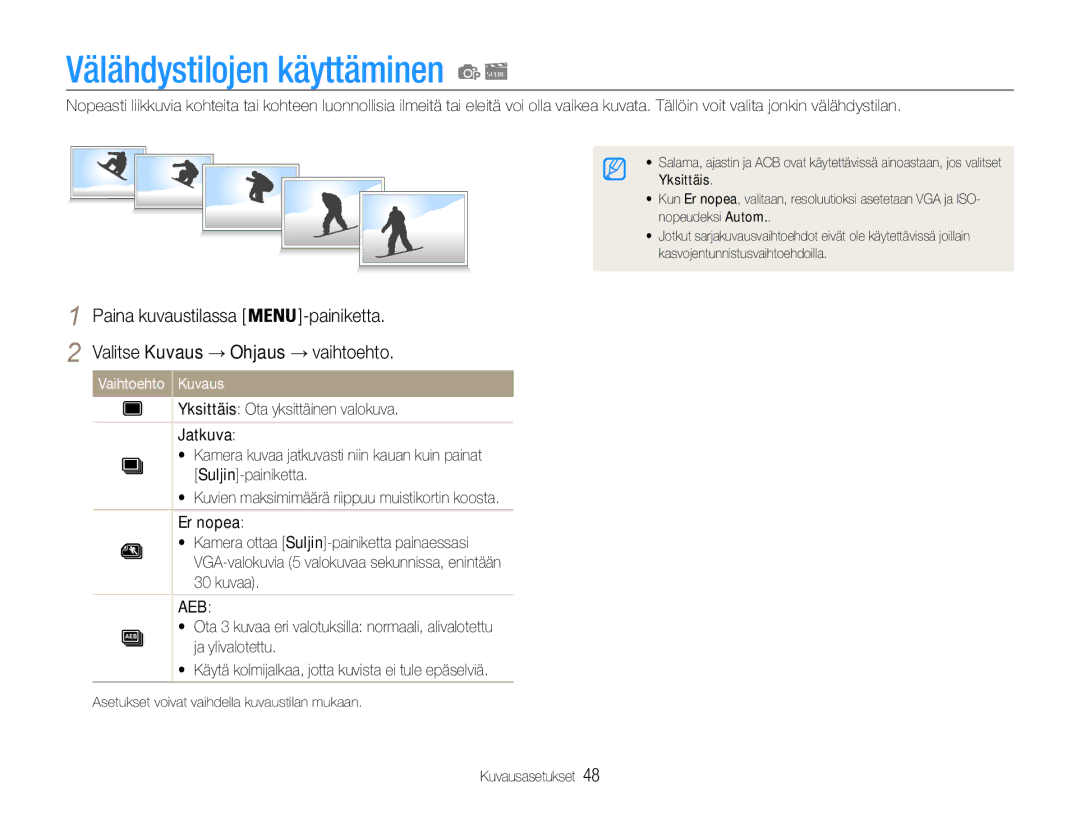 Samsung EC-ES30ZZBASE2, EC-ES30ZZBABE3, EC-ES30ZZBABE2 Välähdystilojen käyttäminen, Valitse Kuvaus → Ohjaus → vaihtoehto 