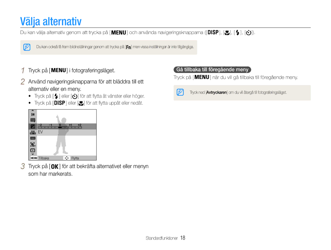 Samsung EC-ES30ZZBAPE2 manual Välja alternativ, Tryck på Fotograferingsläget, Alternativ eller en meny, Som har markerats 