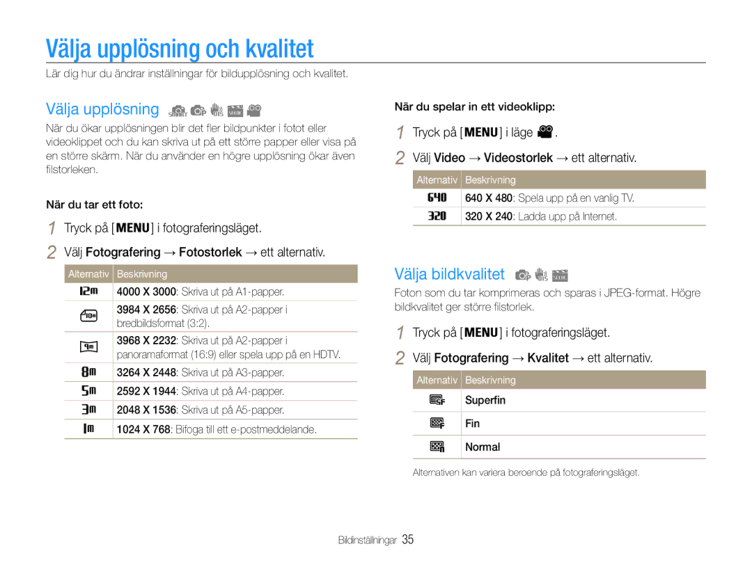 Samsung EC-ES30ZZBABE3, EC-ES30ZZBASE2, EC-ES30ZZBABE2 Välja upplösning och kvalitet, Välja bildkvalitet, Tryck på Läge 