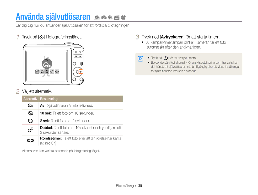 Samsung EC-ES30ZZBASE2, EC-ES30ZZBABE3, EC-ES30ZZBABE2, EC-ES30ZZBAPE2 manual Använda självutlösaren, Välj ett alternativ 