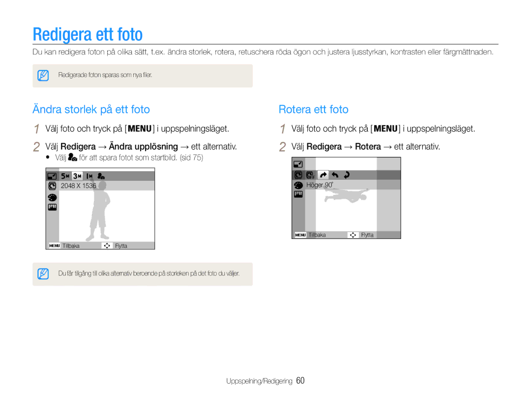 Samsung EC-ES30ZZBASE2 manual Redigera ett foto, Ändra storlek på ett foto, Rotera ett foto, Välj foto och tryck på 