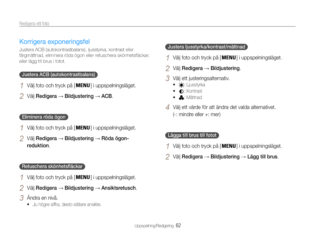 Samsung EC-ES30ZZBAPE2 manual Korrigera exponeringsfel, Välj Redigera → Bildjustering → ACB, Reduktion, Ändra en nivå 