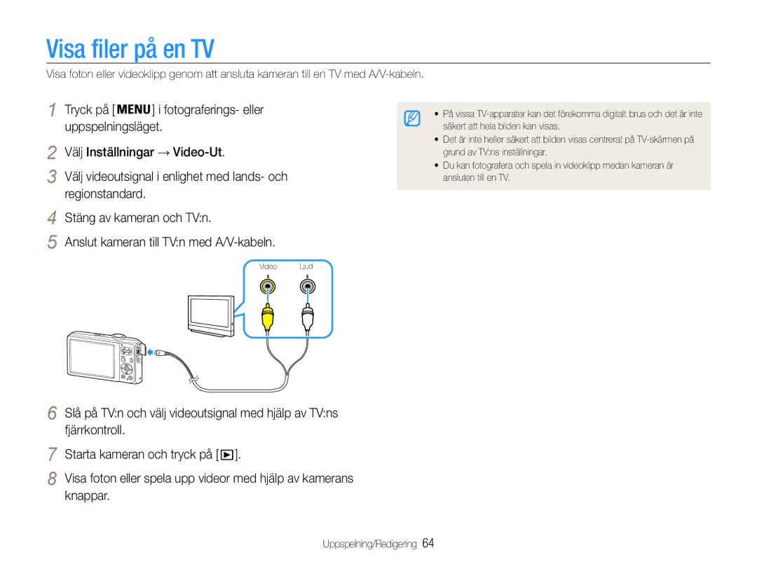 Samsung EC-ES30ZZBASE2, EC-ES30ZZBABE3 Visa filer på en TV, Tryck på Fotograferings- eller, Välj Inställningar → Video-Ut 