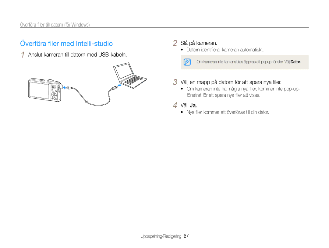 Samsung EC-ES30ZZBABE3 manual Överföra filer med Intelli-studio, Anslut kameran till datorn med USB-kabeln Slå på kameran 