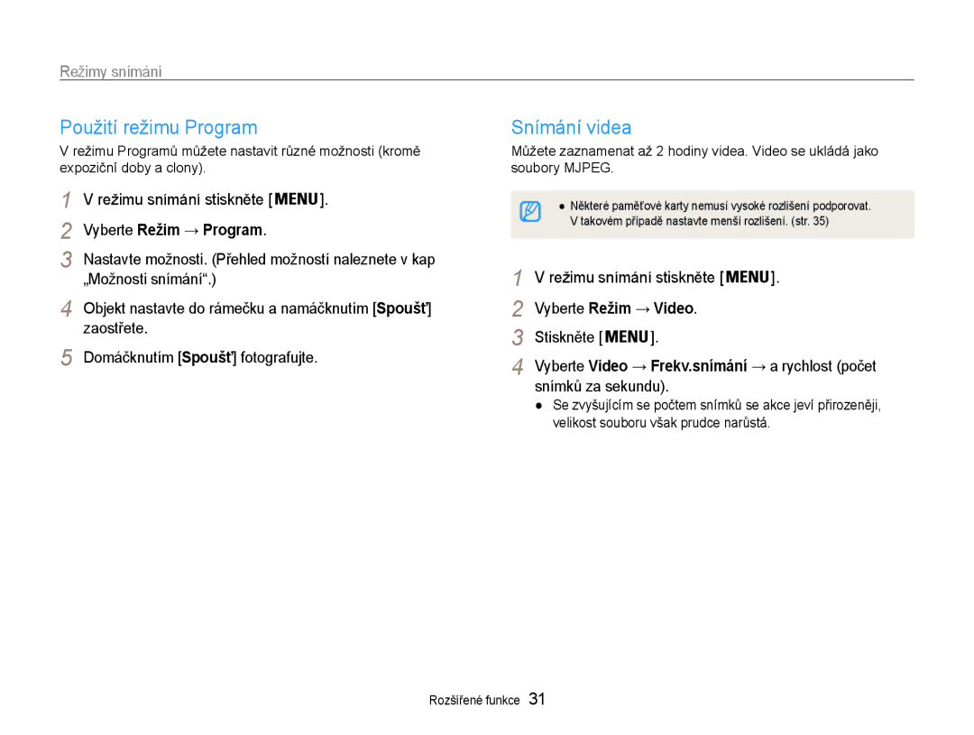 Samsung EC-ES30ZZBASE3, EC-ES30ZZBABE3 Použití režimu Program, Snímání videa, Vyberte Režim → Program, Snímků za sekundu 