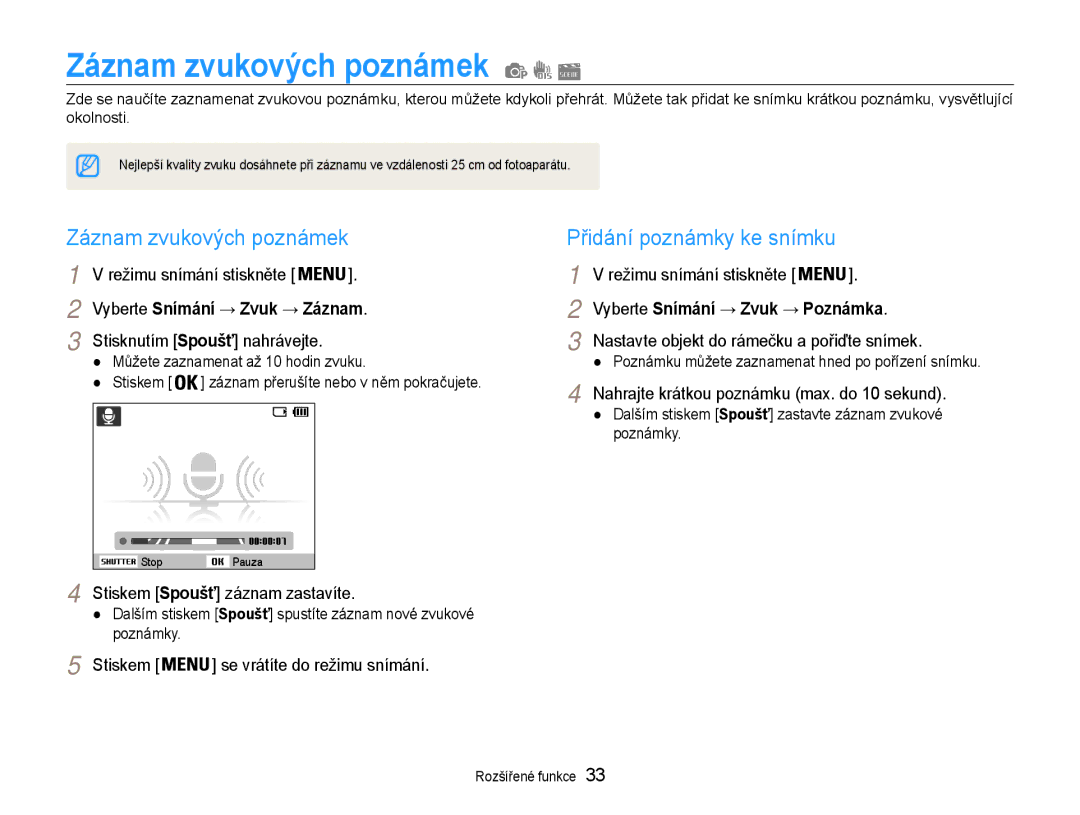 Samsung EC-ES30ZZBASE3, EC-ES30ZZBABE3 manual Záznam zvukových poznámek, Nastavte objekt do rámečku a pořiďte snímek 