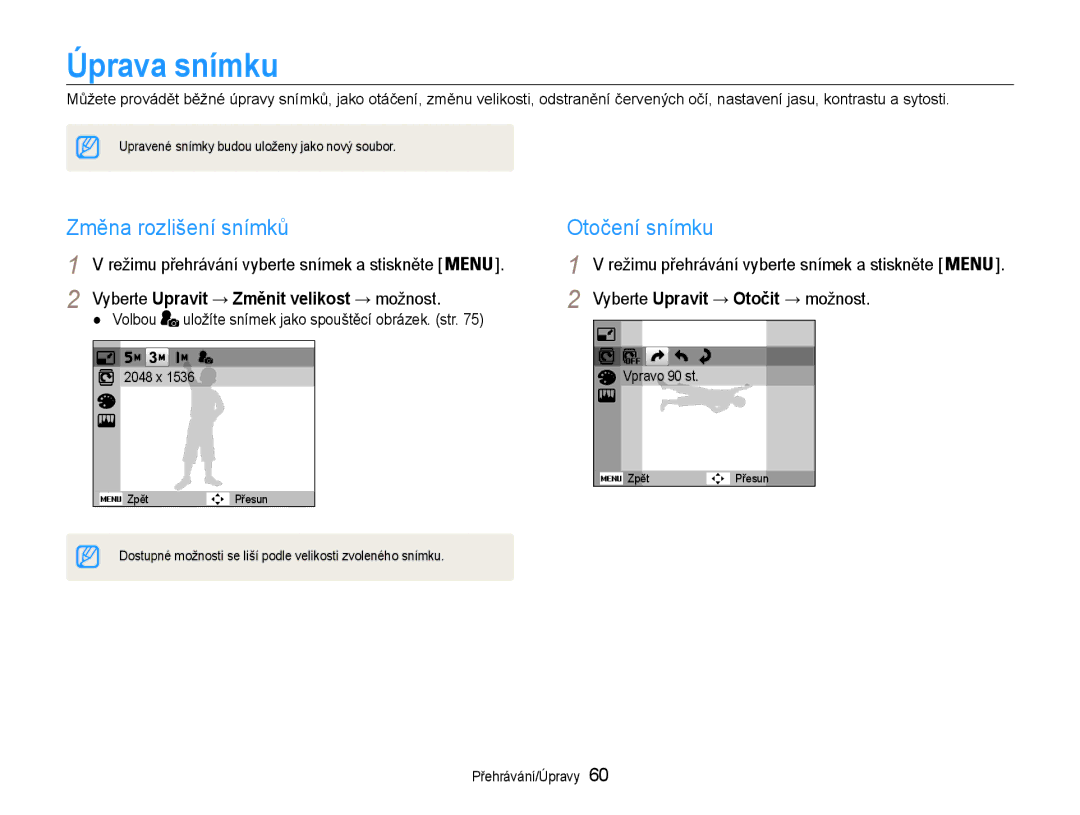 Samsung EC-ES30ZZBABE3, EC-ES30ZZBASE3 manual Úprava snímku, Změna rozlišení snímků, Otočení snímku 