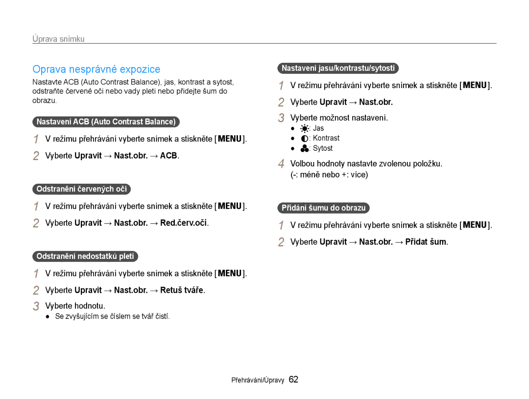 Samsung EC-ES30ZZBABE3, EC-ES30ZZBASE3 manual Oprava nesprávné expozice, Vyberte Upravit → Nast.obr. → ACB 