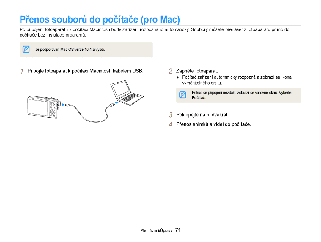 Samsung EC-ES30ZZBASE3 manual Přenos souborů do počítače pro Mac, Připojte fotoaparát k počítači Macintosh kabelem USB 