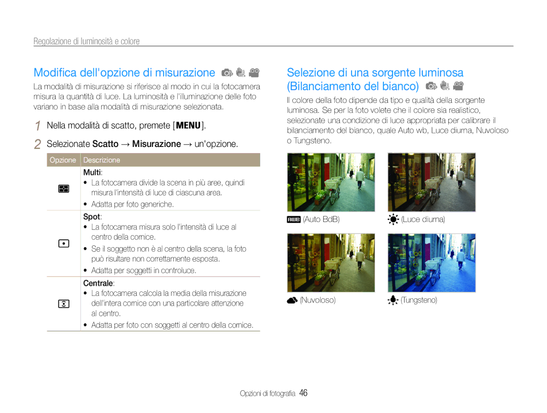 Samsung EC-ES30ZZBASE1, EC-ES30ZZBASGB manual Modifica dellopzione di misurazione, Regolazione di luminosità e colore 