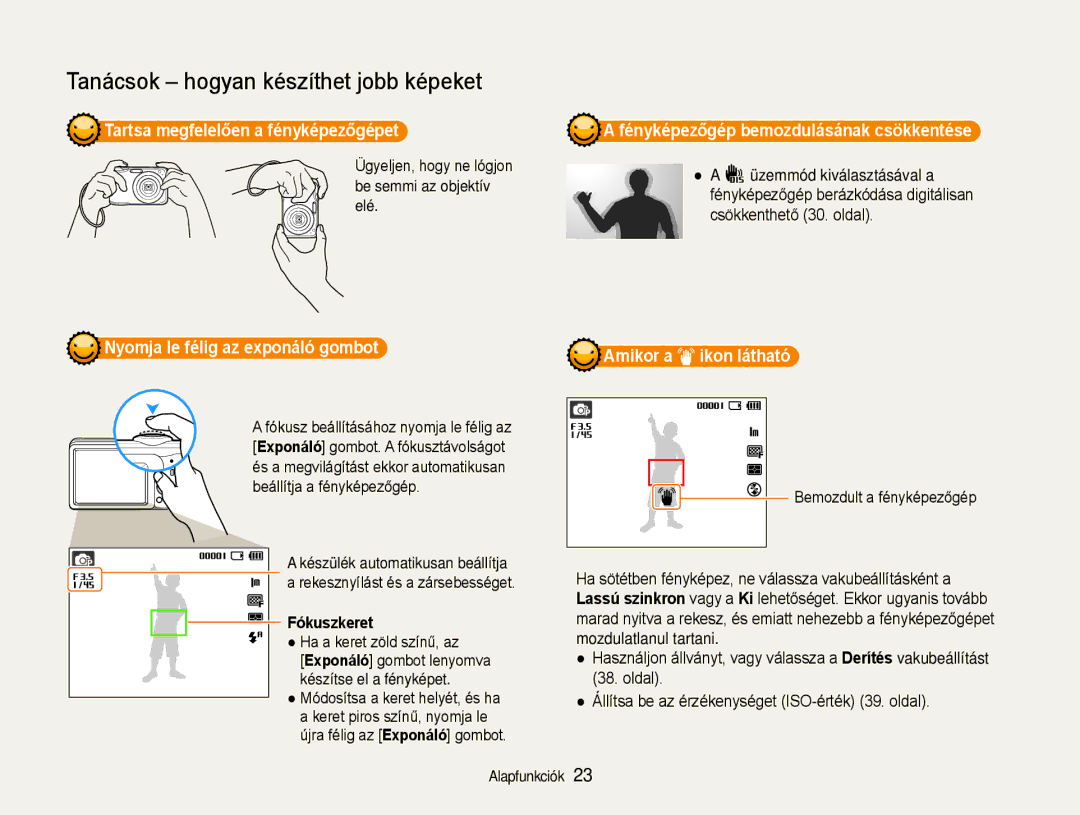 Samsung EC-ES30ZZBASGB Tartsa megfelelően a fényképezőgépet, Nyomja le félig az exponáló gombot, Amikor a ikon látható 
