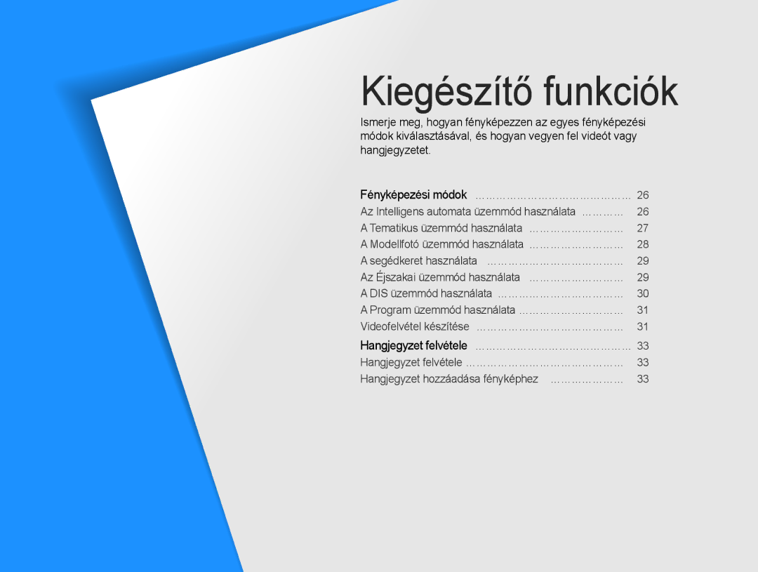 Samsung EC-ES30ZZBABE3, EC-ES30ZZBASGB, EC-ES30ZZBASE3 manual Kiegészítő funkciók, Hangjegyzet felvétele … ……………………………………… 