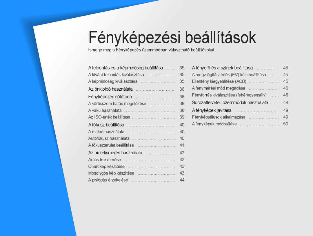 Samsung EC-ES30ZZBAPE2, EC-ES30ZZBASGB, EC-ES30ZZBASE3, EC-ES30ZZBABE3, EC-ES30ZZBASE2 manual Fényképezési beállítások 