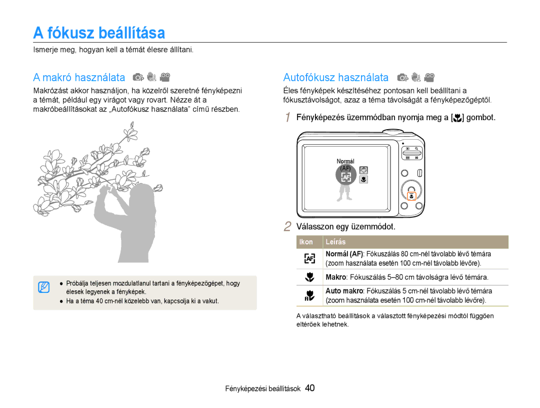 Samsung EC-ES30ZZBAPE2, EC-ES30ZZBASGB Fókusz beállítása, Makró használata, Autofókusz használata, Válasszon egy üzemmódot 