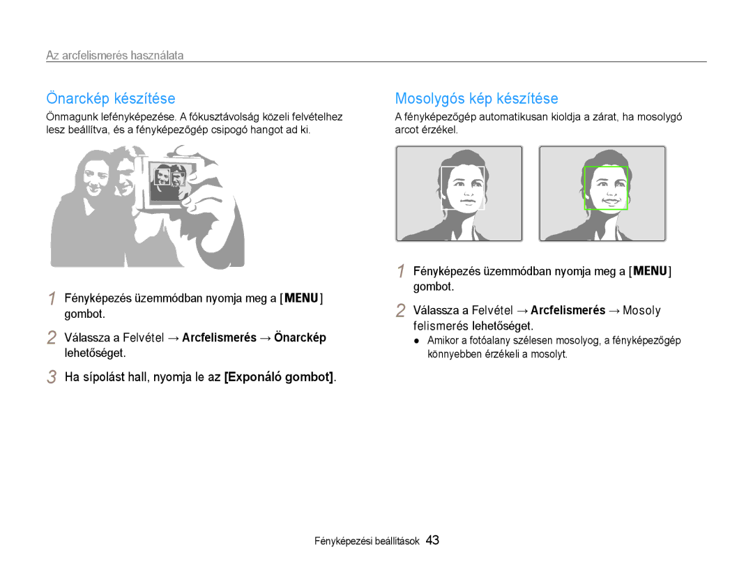 Samsung EC-ES30ZZBABE3 manual Önarckép készítése, Mosolygós kép készítése, Válassza a Felvétel → Arcfelismerés → Mosoly 