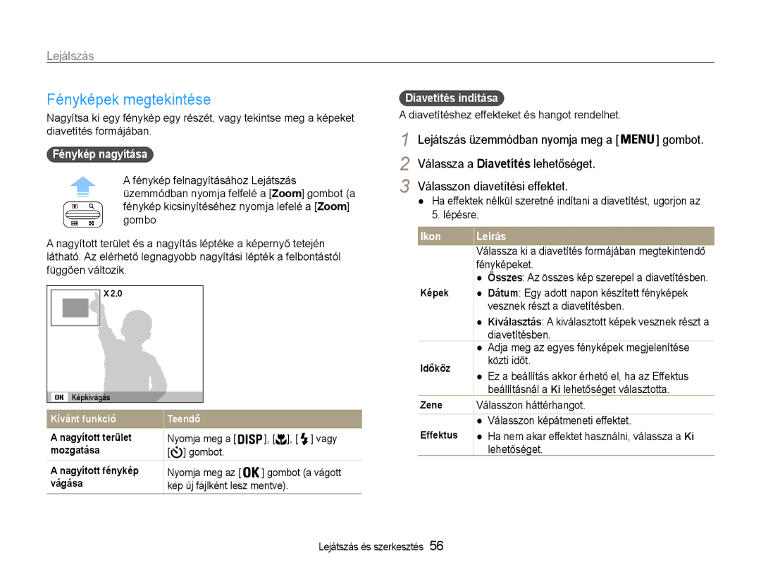 Samsung EC-ES30ZZBASE2 manual Fényképek megtekintése, Fénykép nagyítása, Kép új fájlként lesz mentve, Diavetítés indítása 