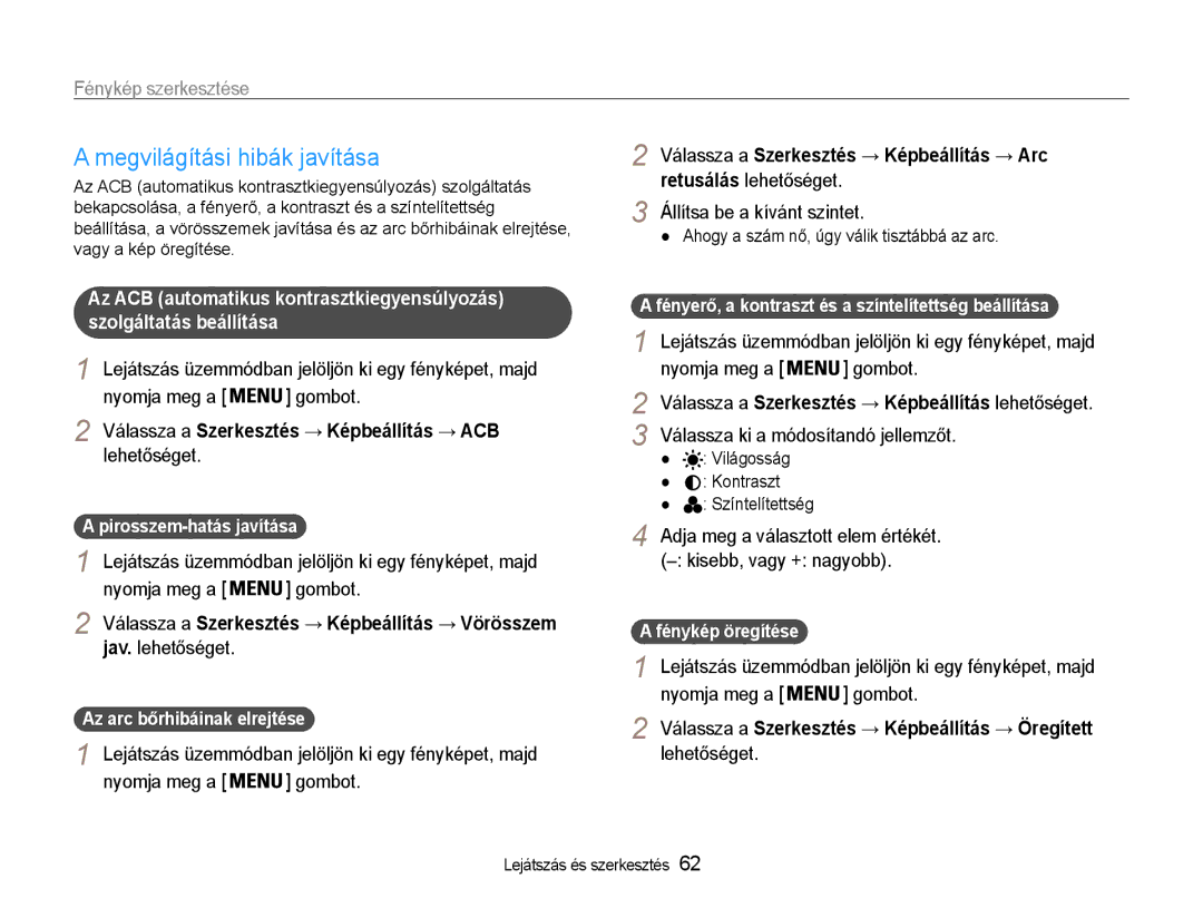 Samsung EC-ES30ZZBASE2, EC-ES30ZZBASGB manual Megvilágítási hibák javítása, Válassza a Szerkesztés → Képbeállítás → ACB 