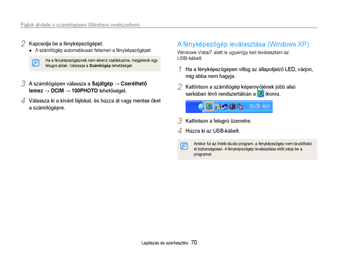 Samsung EC-ES30ZZBAPE2 manual Fényképezőgép leválasztása Windows XP, Kattintson a felugró üzenetre Húzza ki az USB-kábelt 