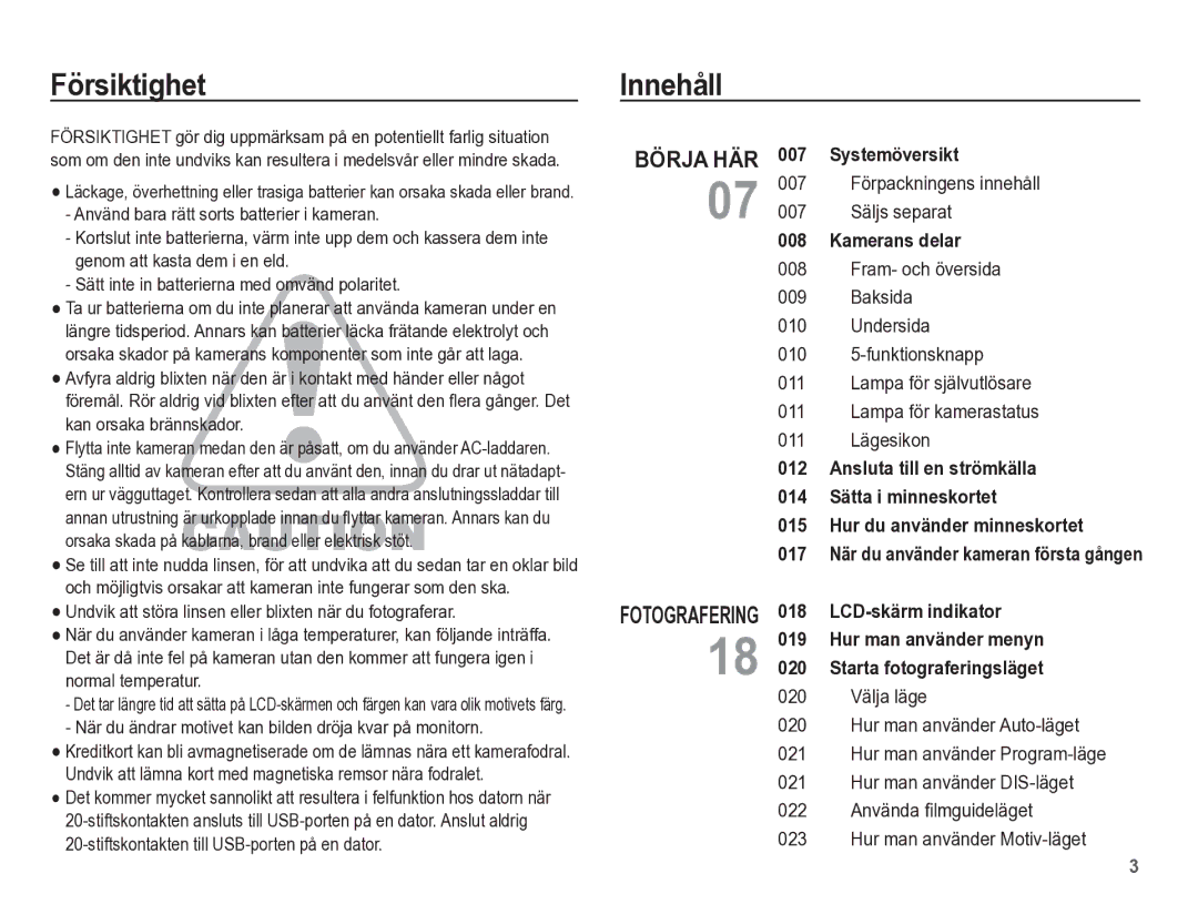 Samsung EC-ES55ZABP/E2, EC-ES55ZBBP/E2, EC-ES55ZSBP/E2 Försiktighet Innehåll, 007 Förpackningens innehåll 007 Säljs separat 