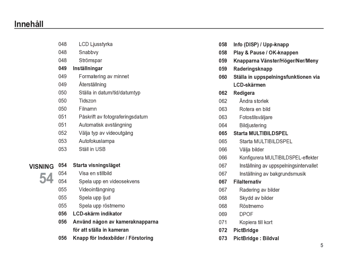 Samsung EC-ES55ZSBP/E2, EC-ES55ZABP/E2, EC-ES55ZBBP/E2, EC-ES55ZPBP/E2 manual LCD Ljusstyrka Snabbvy Strömspar, Inställningar 