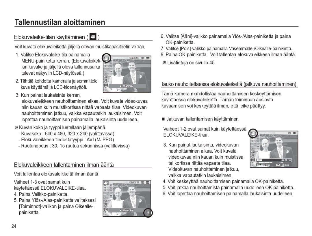 Samsung EC-ES55ZBBP/E2, EC-ES55ZABP/E2 manual Elokuvaleike-tilan käyttäminen, Elokuvaleikkeen tallentaminen ilman ääntä 