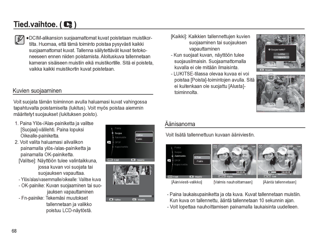 Samsung EC-ES55ZBBP/E2, EC-ES55ZABP/E2 manual Kuvien suojaaminen, Äänisanoma, Voit lisätä tallennettuun kuvaan ääniviestin 