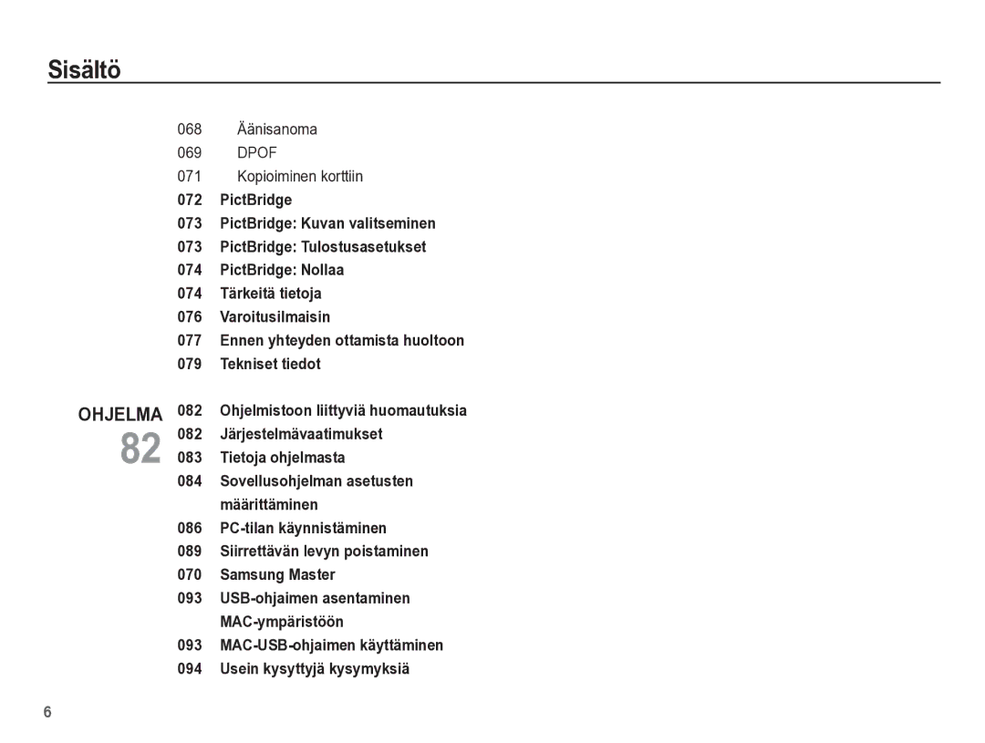 Samsung EC-ES55ZPBP/E2, EC-ES55ZABP/E2, EC-ES55ZBBP/E2, EC-ES55ZSBP/E2 manual Ohjelma 