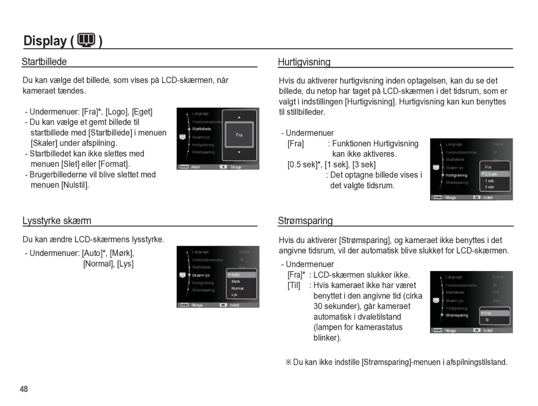 Samsung EC-ES55ZBBP/E2, EC-ES55ZABP/E2, EC-ES55ZSBP/E2 manual Startbillede, Hurtigvisning, Lysstyrke skærm, Strømsparing 