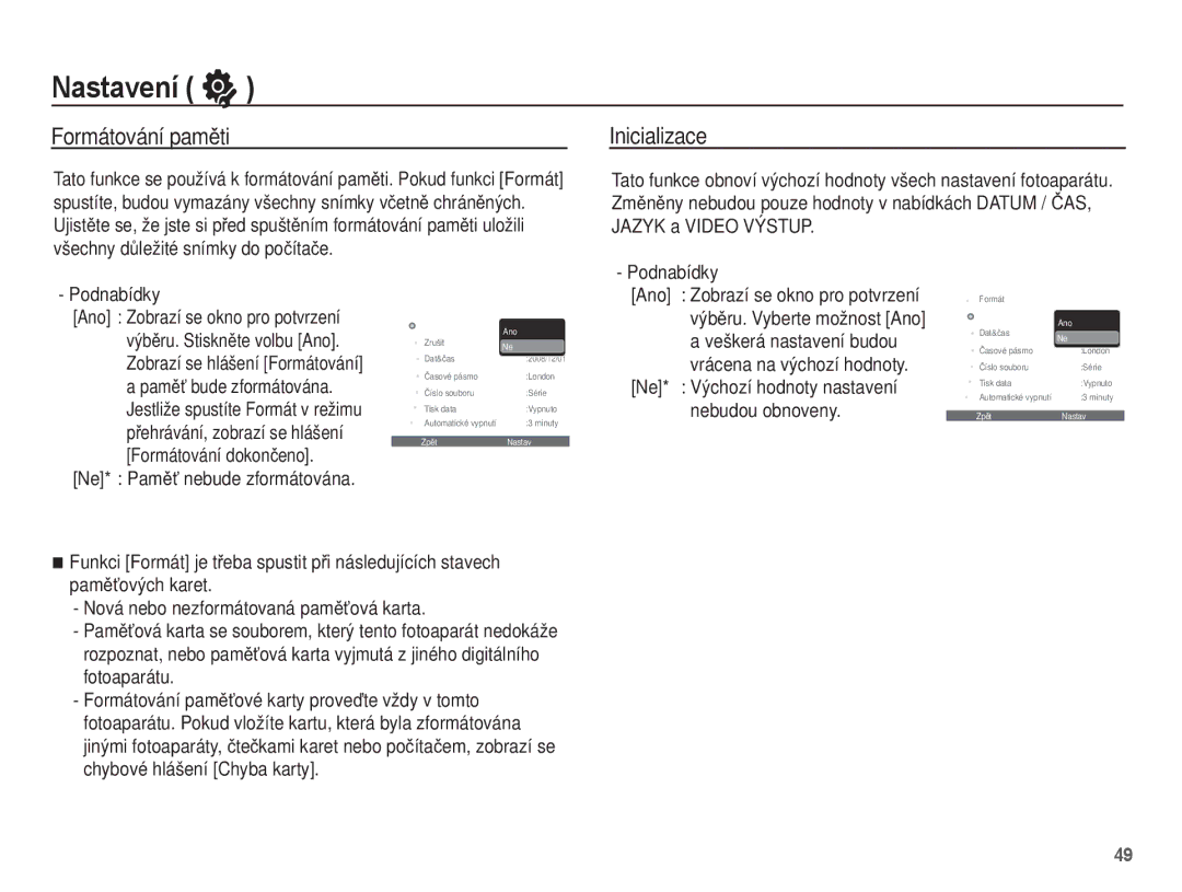 Samsung EC-ES55ZBBP/E3 manual Nastavení, Formátování pamČti, Inicializace, Ne* Výchozí hodnoty nastavení Nebudou obnoveny 