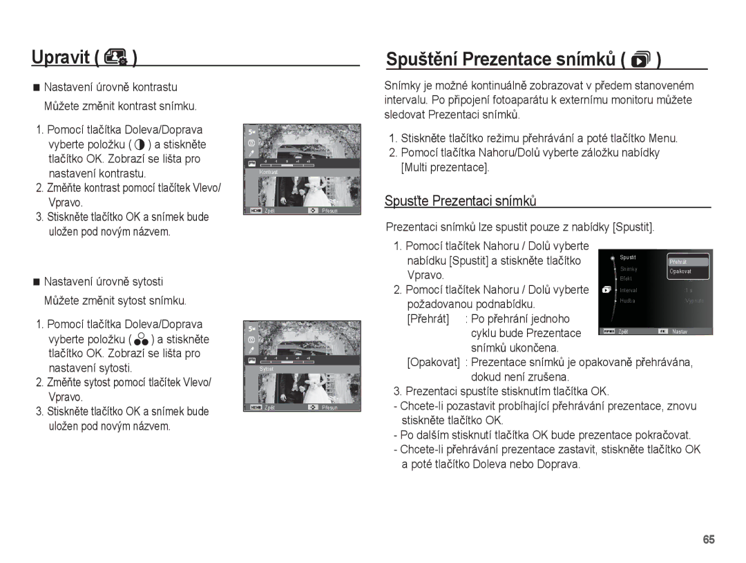 Samsung EC-ES55ZABP/E3, EC-ES55ZBBP/E3, EC-ES55ZPBP/E3 manual Upravit SpuštČní Prezentace snímkĤ , SpusĢte Prezentaci snímkĤ 