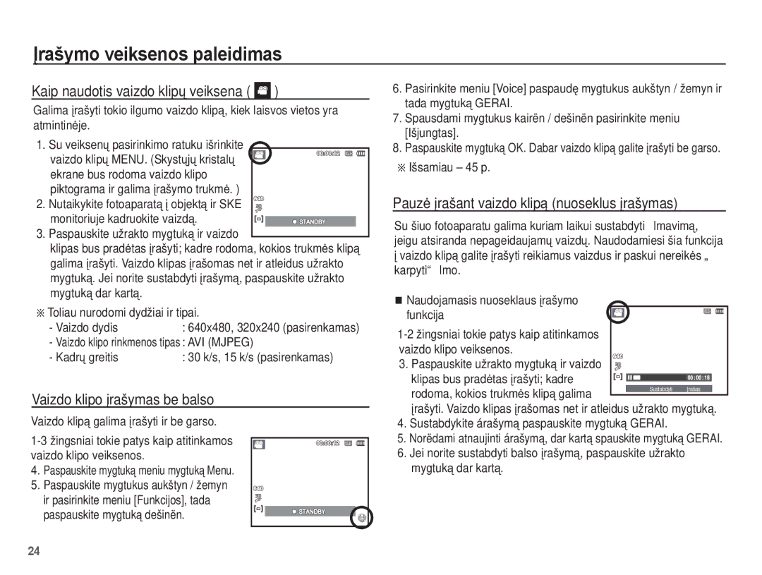 Samsung EC-ES55ZABP/RU, EC-ES55ZBBP/RU, EC-ES55ZSBP/RU Kaip naudotis vaizdo klipǐ veiksena, Vaizdo klipo Ƴrašymas be balso 