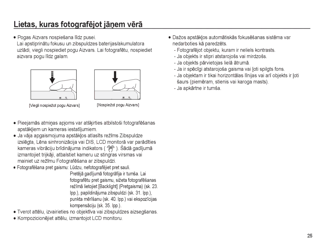 Samsung EC-ES55ZSBP/RU, EC-ES55ZBBP/RU, EC-ES55ZABP/RU manual Lietas, kuras fotografƝjot jƗƼem vƝrƗ 