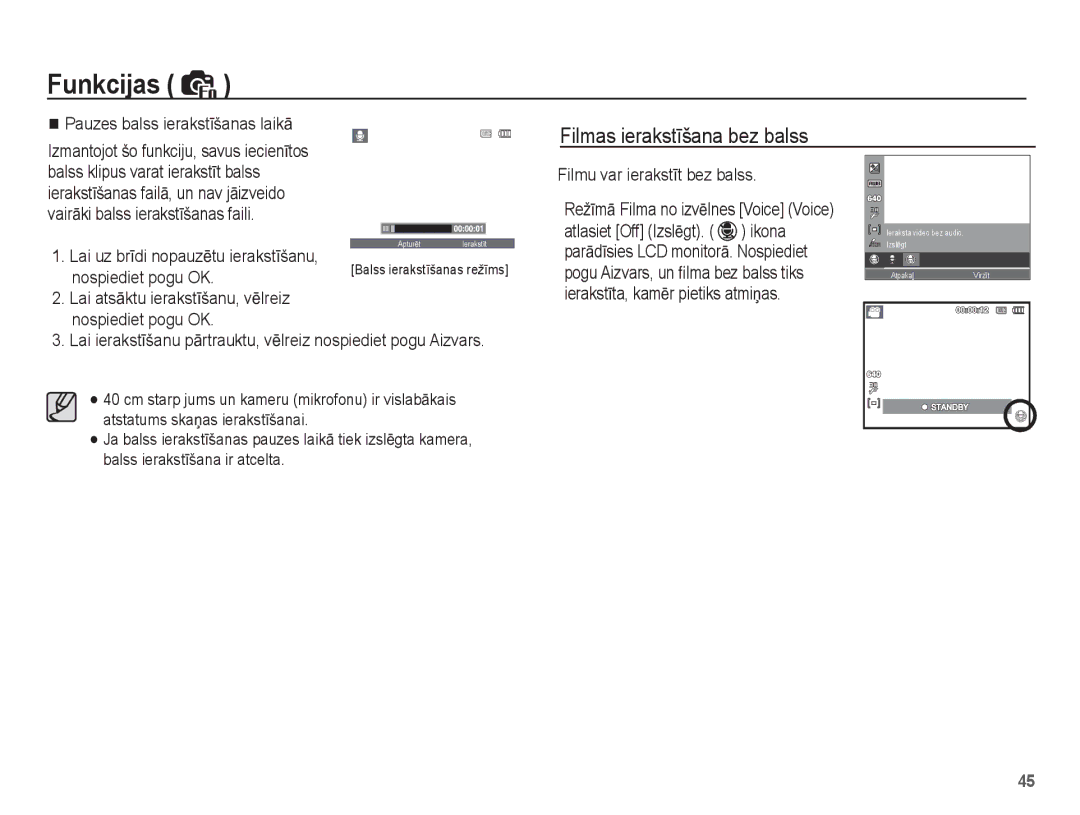 Samsung EC-ES55ZABP/RU Filmas ierakstƯšana bez balss, Filmu var ierakstƯt bez balss, IerakstƯta, kamƝr pietiks atmiƼas 