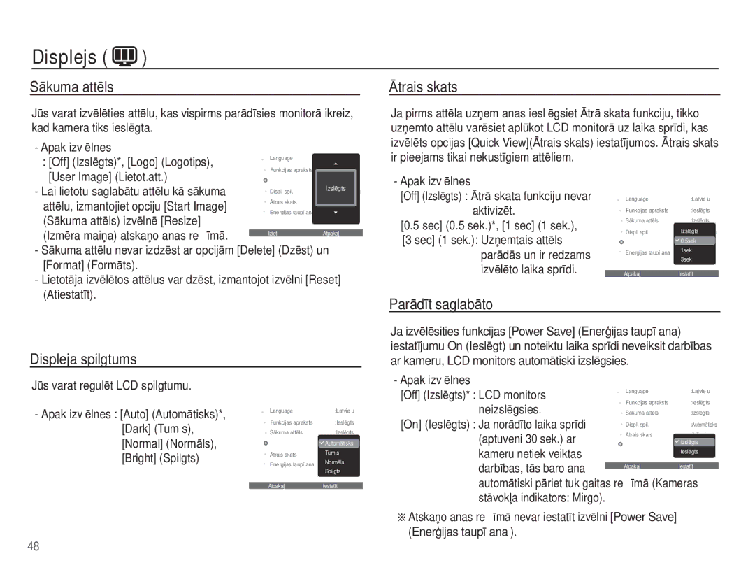 Samsung EC-ES55ZABP/RU, EC-ES55ZBBP/RU, EC-ES55ZSBP/RU SƗkuma attƝls, Ɩtrais skats, Displeja spilgtums ParƗdƯt saglabƗto 