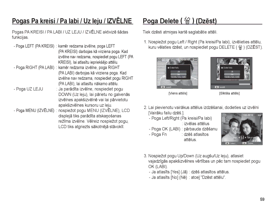 Samsung EC-ES55ZBBP/RU manual Poga Delete Õ DzƝst, Tiek dzƝsti atmiƼas kartƝ saglabƗtie attƝli, Poga UZ Leju, AttƝlus 