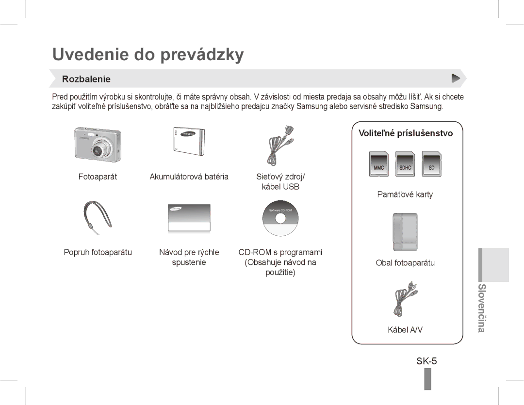 Samsung EC-ES55ZPBP/ME, EC-ES55ZPBP/FR manual Uvedenie do prevádzky, SK-5, Rozbalenie, Voliteľné príslušenstvo, Kábel A/V 