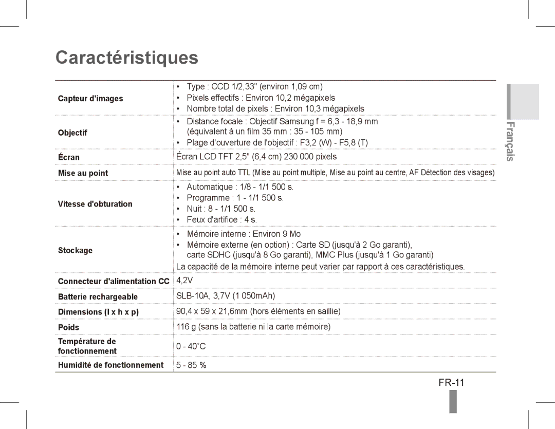 Samsung EC-ES55ZABP/SA Caractéristiques, FR-11, Capteur dimages Objectif, Écran Mise au point Vitesse dobturation Stockage 