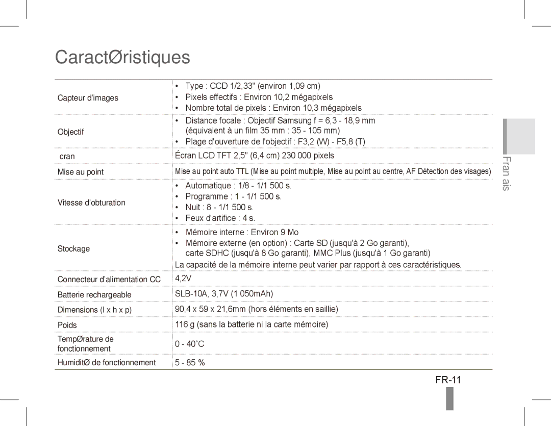 Samsung EC-ES55ZBBP/E3 Caractéristiques, FR-11, Capteur dimages Objectif, Écran Mise au point Vitesse dobturation Stockage 