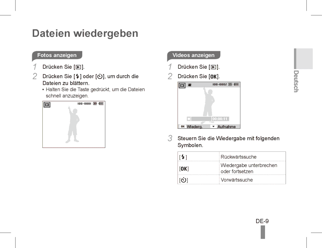 Samsung EC-ES55ZPBP/ME Dateien wiedergeben, DE-9, Fotos anzeigen, Drücken Sie Oder , um durch die Dateien zu blättern 