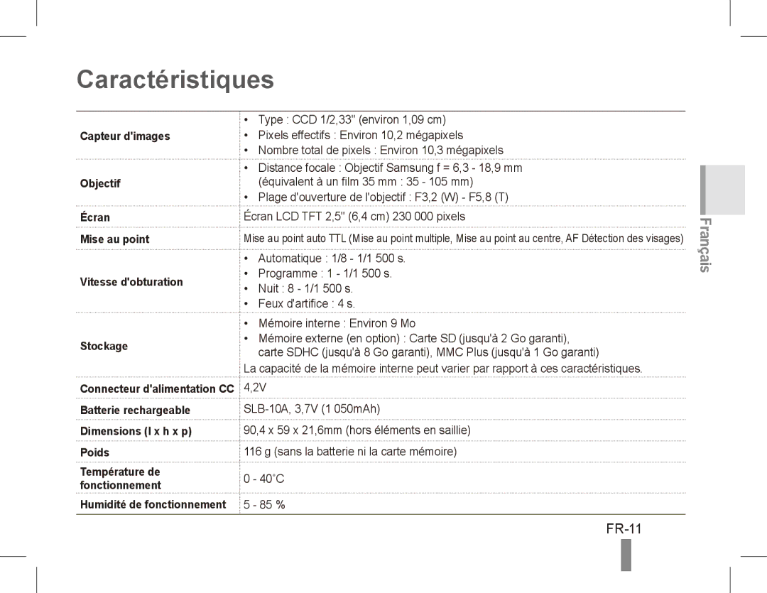 Samsung EC-ES55ZBBP/E3 Caractéristiques, FR-11, Capteur dimages Objectif, Écran Mise au point Vitesse dobturation Stockage 