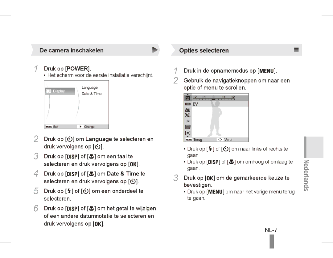 Samsung EC-ES55ZABP/AU, EC-ES55ZPBP/FR, EC-ES55ZSBP/FR manual NL-7, De camera inschakelen, Druk op Power, Om Date & Time te 